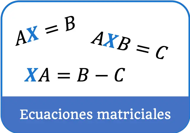 ecuaciones matriciales
