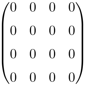 ejemplo de matriz nula o cero de dimension 4x4